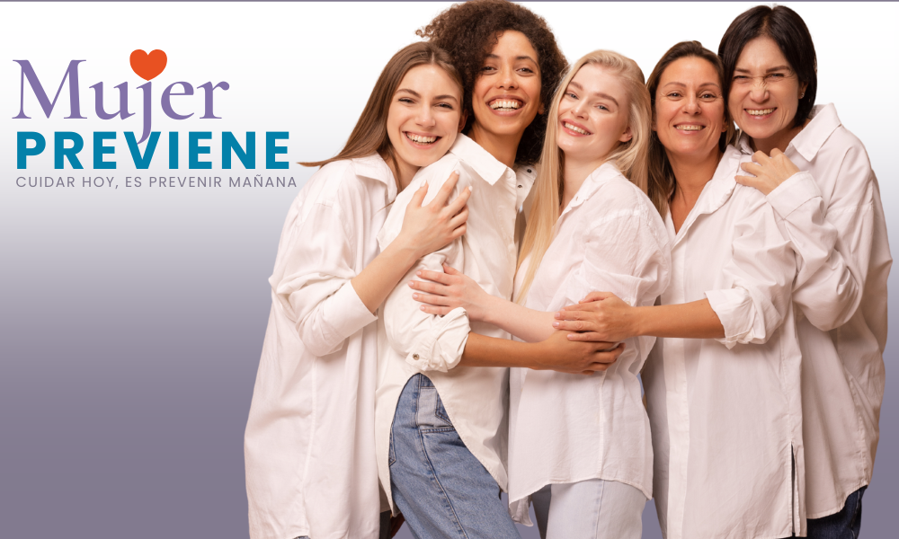 Five diverse women in white shirts hugging, with the 'Mujer Previene' logo and the slogan 'Cuidar hoy, es prevenir mañana' on a purple gradient background.